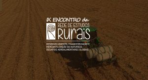 A Rede de Estudos Rurais lança edital para Grupos de Trabalhos do IX Encontro Nacional, em Brasília 5