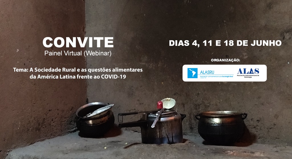 ALAS e ALASRU promovem Webinar com tema: A Sociedade Rural e as questões alimentares da América Latina frente ao COVID-19 1