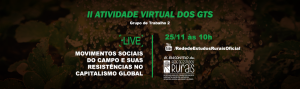 II Atividade Virtual dos GTs acontecerá no próximo dia 25/11 4