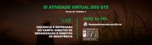 III Atividade Virtual dos GTs acontecerá no dia 24/02 2