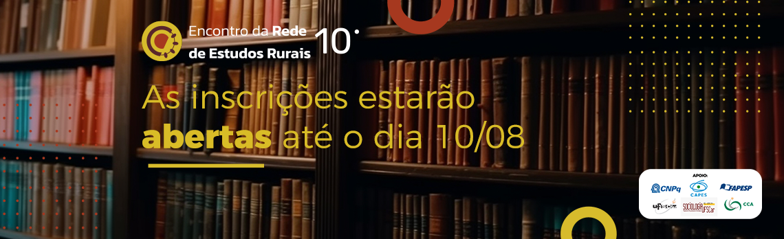 Não perca a oportunidade de lançar o seu livro no 10° Encontro da Rede de Estudos Rurais! 1