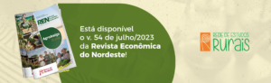 Está disponível o v. 54 de julho/2023 da Revista Econômica do Nordeste! 9