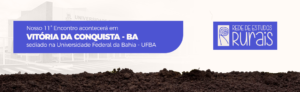 Em 2025 nosso 11° Encontro será na Universidade Federal da Bahia (UFBA) 9