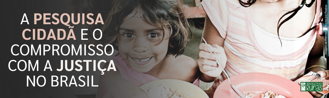 A pesquisa cidadã e o compromisso com a justiça no Brasil 1