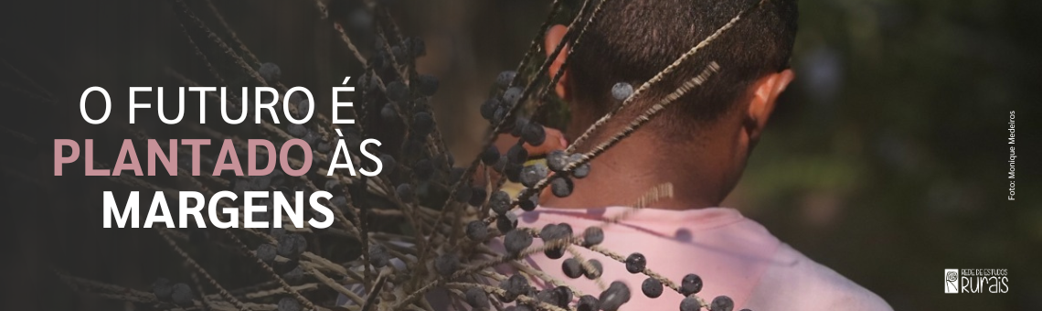 O futuro é plantado às margens 1